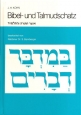 Bibel- und Talmudschatz: Ein Buch für die jüdische Familie