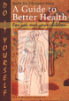 A Guide to Better Health  