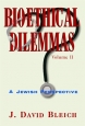 Bioethical Dilemmas  