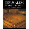 Jerusalem in the Year 30 A.D.
