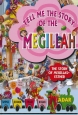 Tell Me The Story of the Megillah