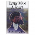 Every Man Is A Slave