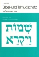 Bibel- und Talmudschatz: Ein Buch für die jüdische Familie