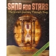 Sand And Stars: The Jewish Journey Through Time From The Sixteenth Century To The Present 