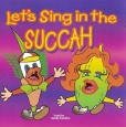 Let's Sing in the Succah   