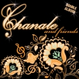 Chanale and Friends  