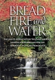Bread Fire and Water