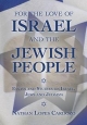 For the Love of Israel and Jewish People
