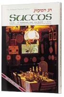 Succos - Its Significance, Laws, And Prayers