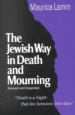 The Jewish Way in Death and Mourning 