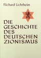 Die Geschichte des deutschen Zionismus