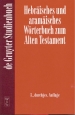 Hebräisches und Aramäisches Wörterbuch zum Alten Testament