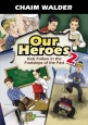 Our Heroes 2