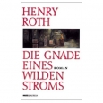 Die Gnade eines wilden Stroms