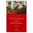 Die Strasse nach Jerusalem