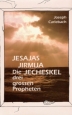 Die drei grossen Propheten