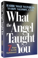 What the Angel Taught You