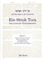 Ein Stück Tora: Auf den Spuren der Parascha