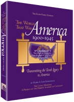 The World that Was: America 1900-1945