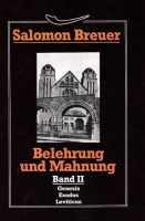 Belehrung und Mahnung - Lesenswertes zu den Wochenabschnitte