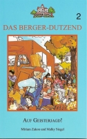 Das Berger-Dutzend 2    /      Das Kinderbuch für 8 - 12 Jahren