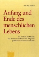 Anfang und Ende des menschlichen Lebens